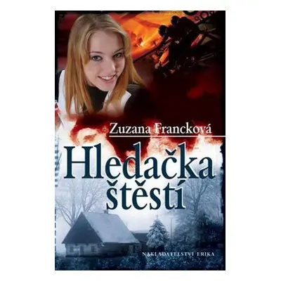 Hledačka štěstí (Zuzana Francková)