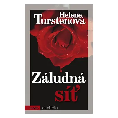 Záludná síť (Helene Turstenová)