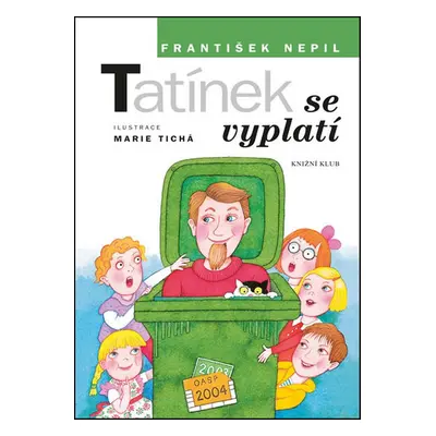 Tatínek se vyplatí (František Nepil)