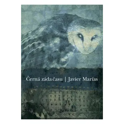 Černá záda času (Marías, Javier)