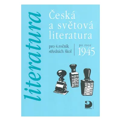 Česká a světová literatura pro 4.ročník středních škol (Vladimír Nezkusil)