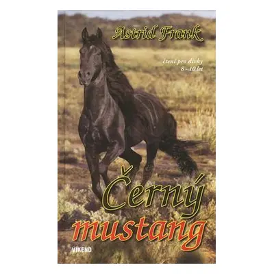 Černý mustang (Astrid Franková)