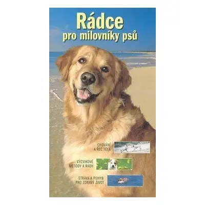 Rádce pro milovníky psů (McGreevy, Paul)