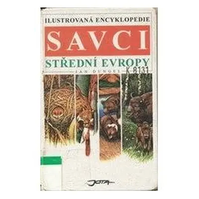 Savci střední Evropy (Jan Dungel)