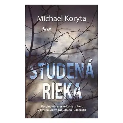 Studená rieka (Michael Koryta) (slovensky)