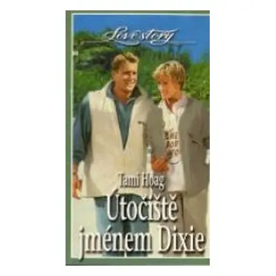 Útočiště jménem Dixie (Tami Hoag)