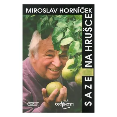 Saze na hrušce (Miroslav Horníček)