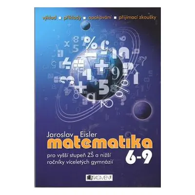 Matematika 6-9 (Jaroslav Eisler)