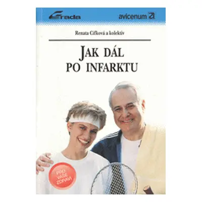 Jak dál po infarktu (Renata Cífková)