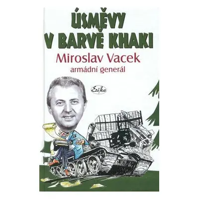 Úsměvy v barvě khaki (Miroslav Vacek)