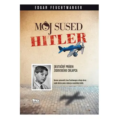 Môj sused Hitler (Edgar Feuchtwanger) (slovensky)