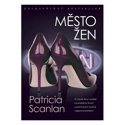 Město žen (Patricia Scanlan)