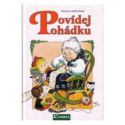 Povídej pohádku (Adolf Dudek)