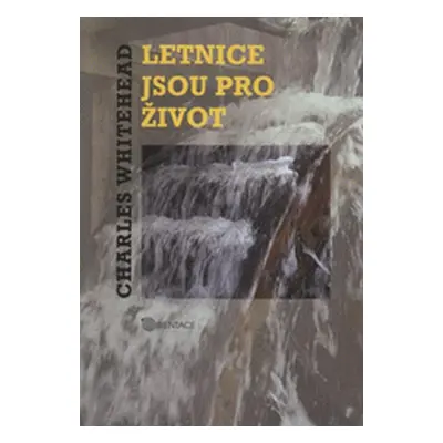 Letnice jsou pro život (Kristina Hrušková )