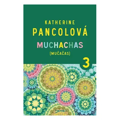 Muchachas 3 (Katherine Pancolová)