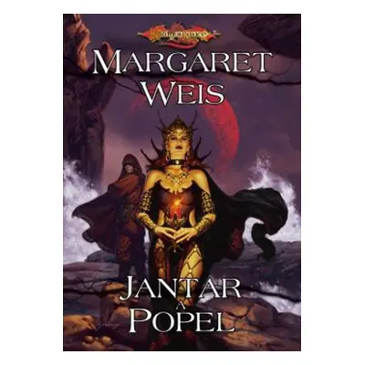 Jantar a popel (Margaret Weis)