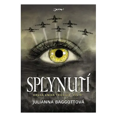 Splynutí (Juliana Baggottová)