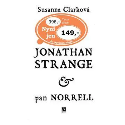 Jonathan Strange & pan Norrell (Susanna Clarková)