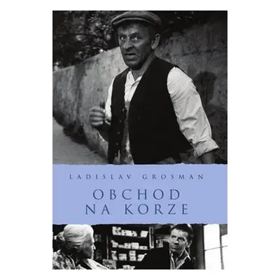 Obchod na Korze (Ladislav Grosman)