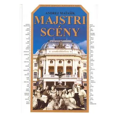 Majstri scény (Andrej Maťašík) (slovensky)