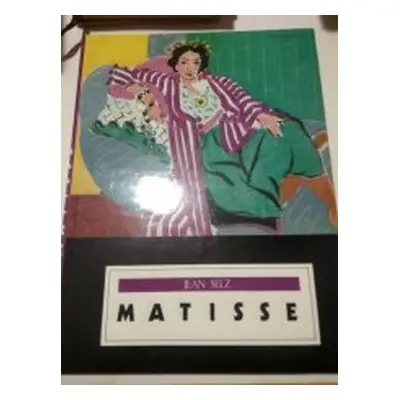 Matisse (Selz Jean)