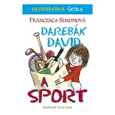 Darebák David a sport (Francesca Simon)