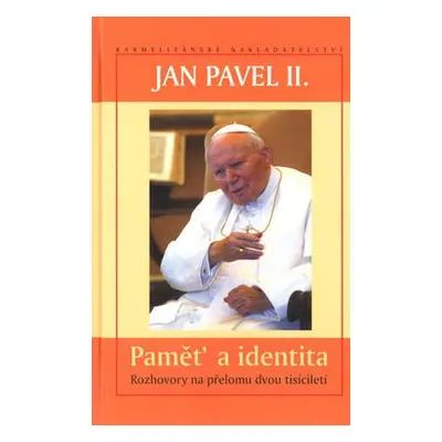 Paměť a identita (Jan Pavel II.)