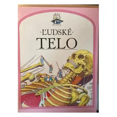 Ľudské telo (Steve Parker) (slovensky)