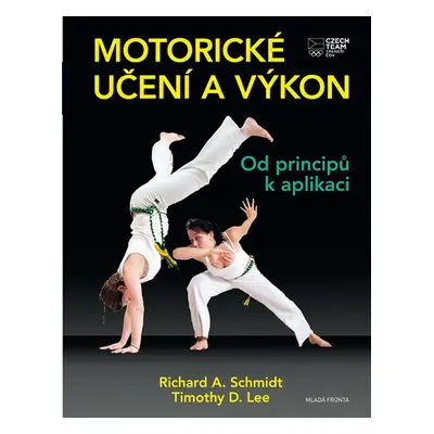 Motorické učení a výkon (Schmidt Richard A.)