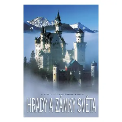 Hrady a zámky světa (Gianni Guadalupi)