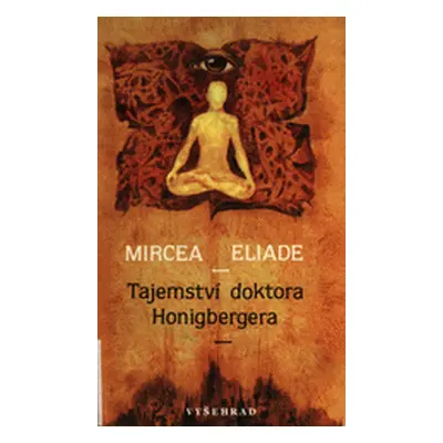 Tajemství doktora Honigbergera (Mircea Eliade)