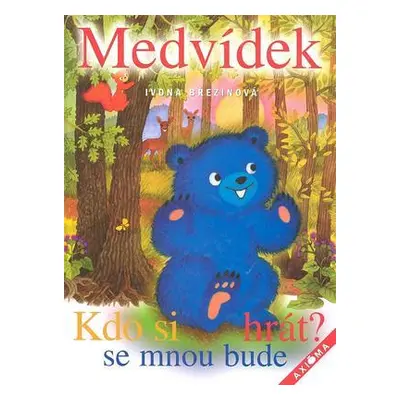 Medvídek (Ivona Březinová)