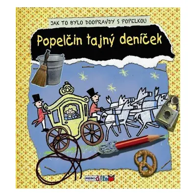 Popelčin tajný deníček (Kees Moerbeek)