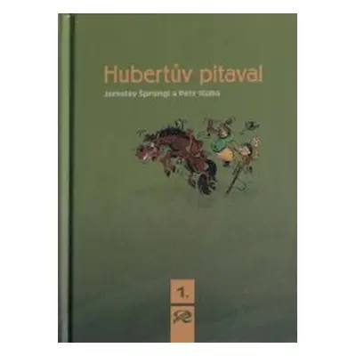 Hubertův pitaval. (Jaroslav Šprongl)