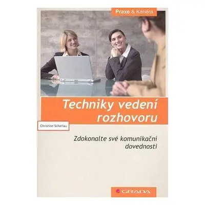 Techniky vedení rozhovoru (Christine Scharlau)