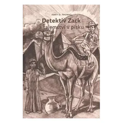 Detektiv Zack a tajemství v písku (Jerry D. Thomas)