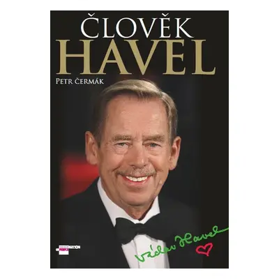 Člověk Havel (Petr Čermák)