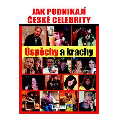 Jak podnikají české celebrity (Josef Chuchma)