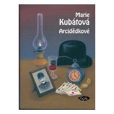 Arcidědkové (Marie Kubátová)