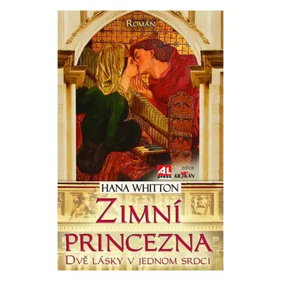 Zimní princezna - Dvě lásky v jednom srdci (Hana Whitton)