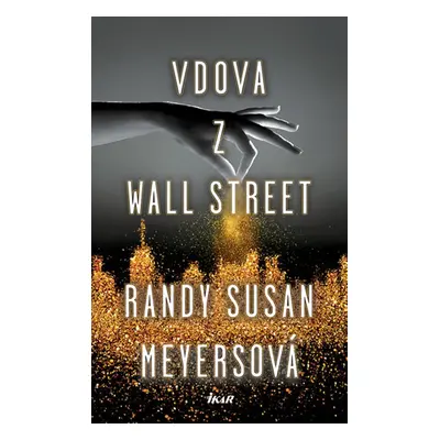 Vdova z Wall Street (Randy Susan Meyersová)