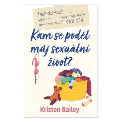 Kam se poděl můj sexuální život (Kristen Bailey)