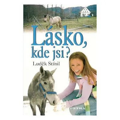 Lásko, kde jsi? (Luděk Stínil)