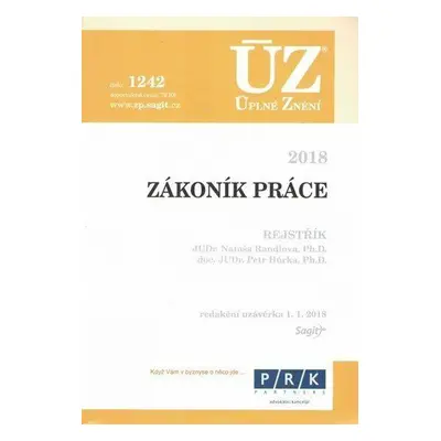 Zákoník práce 2018- ÚZ č. 1242 - úplné znění předpisů (Nataša Randlová)