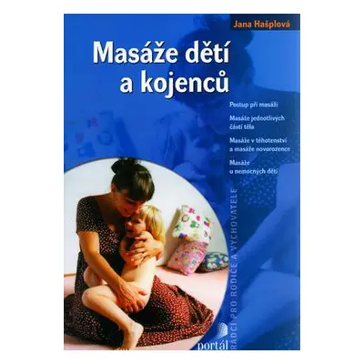 Masáže dětí a kojenců (Jana Hašplová)