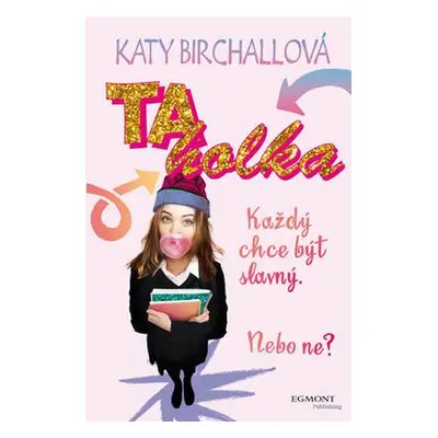 Ta holka (Katy Birchall)