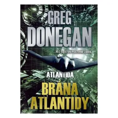 Brána Atlantidy (Donegan, Greg)