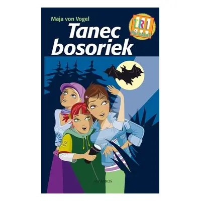 Tanec bosoriek (Maja von Vogel) (slovensky)