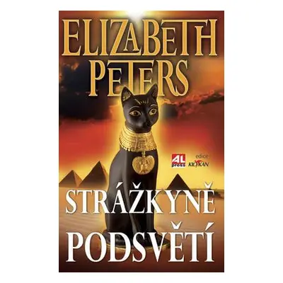 Strážkyně podsvětí (Elizabeth Peters)