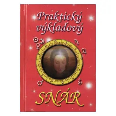 Praktický výkladový snár (Žofia Lenčová) (slovensky)